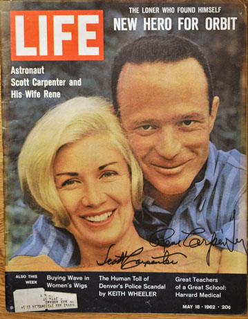 Vintage Life Magazine dated May 18, 1962 showing Scott and Rene Carpenter. It&#39;s cover has been hand signed by both. Very unique and not easily found with ... - carpenter_life_dual